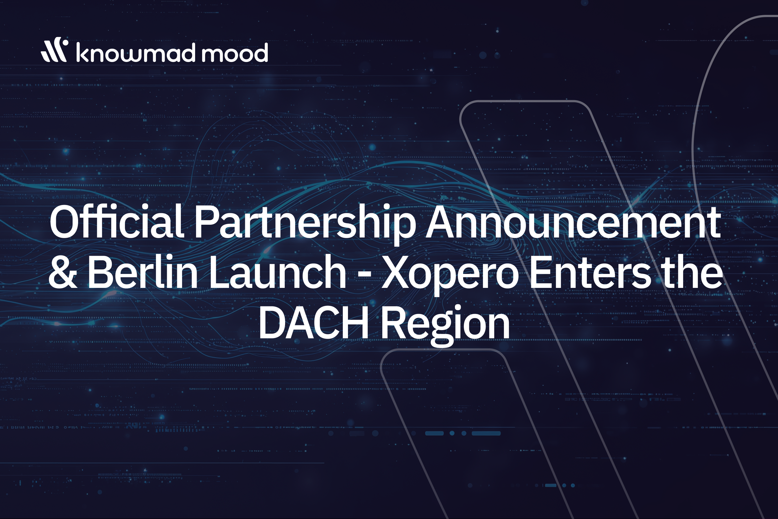 Mehr über den Artikel erfahren Official Partnership Announcement & Berlin Branch Launch – Xopero Enters the DACH Region