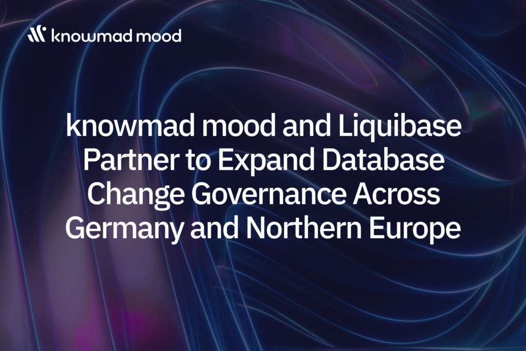 Image with text featuring the blog title and announcement: Liquibase and knowmad mood partnership